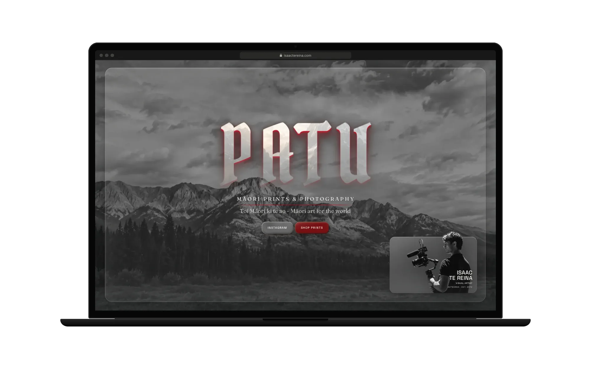 Patu Photography’s home page on a laptop: the PATU wordmark over mountains, “Māori prints & photography”, Instagram and Shop prints, and Isaac Te Reina’s card